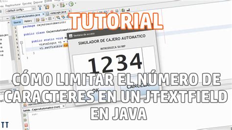 Tutorial Cómo limitar el número de caracteres de un JTextfield en