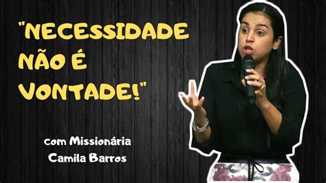 Como Cumprir A Lei De Deus Pregação Camila Barros Youtube