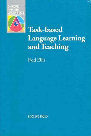 Oxford Applied Linguistics Task Based Language Learning And Teaching