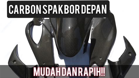 Cara Carbon Celup Sendiri Spakbor Depan Rapih Cocok Untuk Pemula YouTube