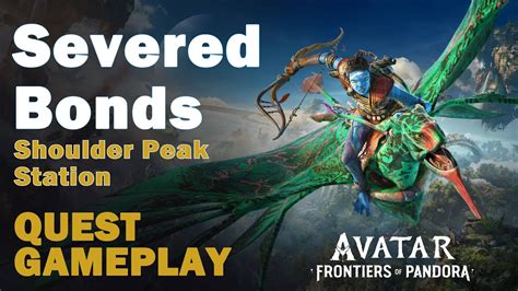 Avatar Frontiers Of Pandora Severed Bonds Shoulder Peak Station