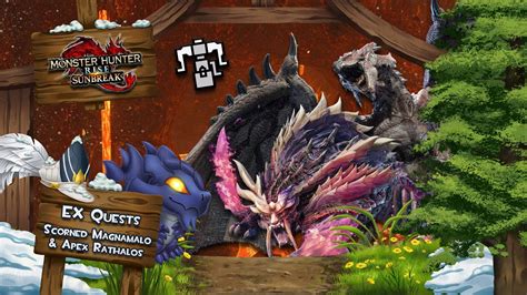 Monster Hunter Rise Sb Ex Special Quests Ex Scorned Magnamalo