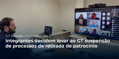 Integrantes decidem levar ao GT suspensão de processos de retirada de