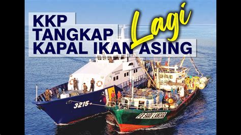 LAGI KP HIU 15 MILIK KKP TANGKAP KAPAL IKAN ASING ASAL PHILIPINA