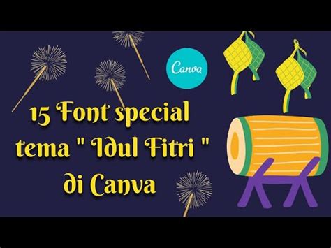 Rekomendasi Font Special Idul Fitri Di Canva Fontfree YouTube