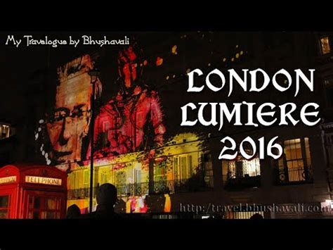 Lumiere Festival London 2016 | My Travelogue - Indian Travel Blogger ...