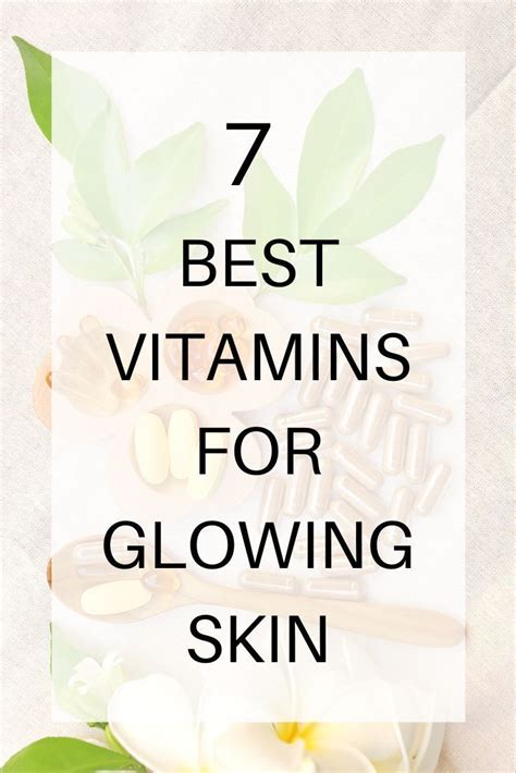 7 Best Supplements For Glowing Skin Vitamins For Healthy Skin Vitamins For Skin Skin Supplements