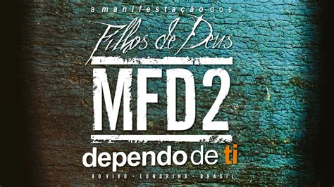 DVD A Manifestação dos Filhos de Deus 2 Dependo de Ti YouTube