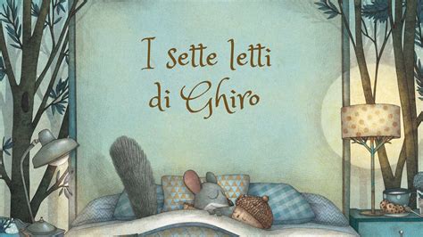 Recensione Del Libro Per Bambini I Sette Letti Di Ghiro Torinobimbi