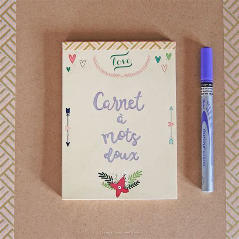 Tutoriel Diy Fabriquer Un Carnet Mots Doux