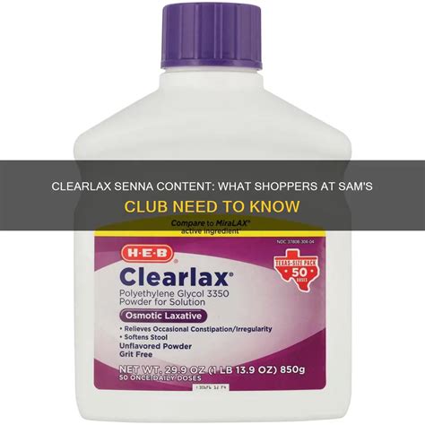 Clearlax Senna Content What Shoppers At Sams Club Need To Know Medshun