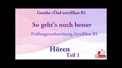 So Geht Noch Besser Zum Goethe Sd Zertifikat B L Sungen De Goethe