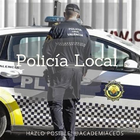 POLICÍA LOCAL PLAZAS CONVOCADAS VIVER LELIANA Academia de