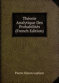 Theorie Analytique Des Probabilites French Edition