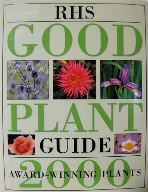 Rhs Good Plant Guide 200 Award Winning Plants Uk