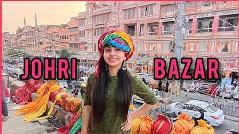 Johri Bazar Ep 5 Cheap Rates Best Shopping Market Of Jaipur