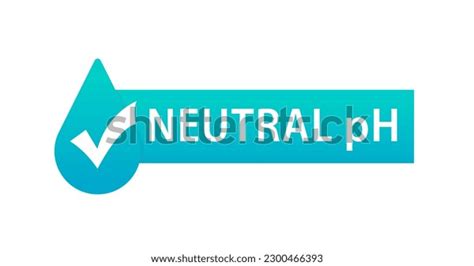 Neutral Ph Label Neutral Analysis Ph Stock Vector (Royalty Free) 2300466393 | Shutterstock