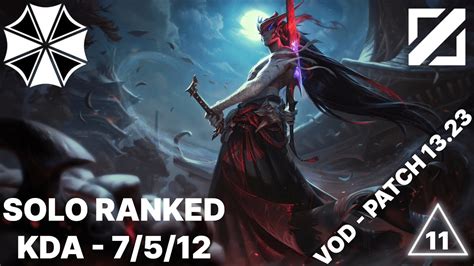 League Of Legends 13 23 Solo Ranked Mid VOD Series 11 Yone VS