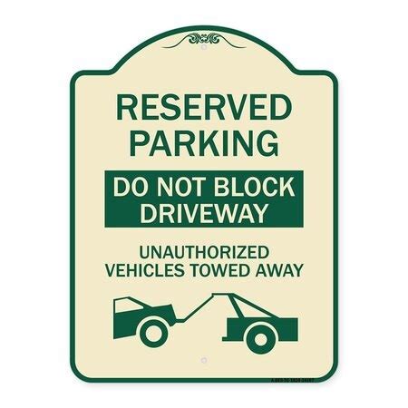 Signmission Do Not Block Driveway Unauthorized Vehicles Towed Away