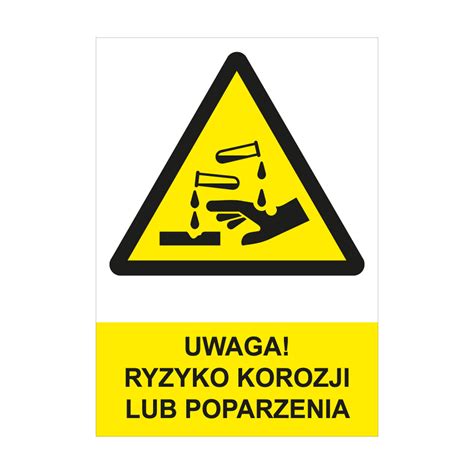 UWAGA RYZYKO KOROZJI LUB POPARZENIA Znak BHP Naklejka A4