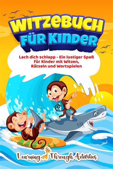 Witzebuch für Kinder Lach dich schlapp Ein lustiger Spaß für Kinder