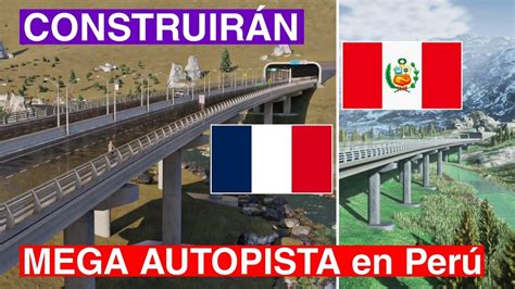 El Megaproyecto Vial Que Potenciar Al Per Nueva Carretera Central