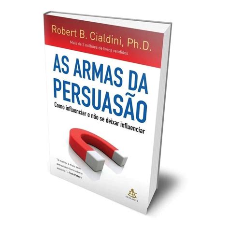 Livro As Armas Da Persuasão Robert B Original Shopee Brasil