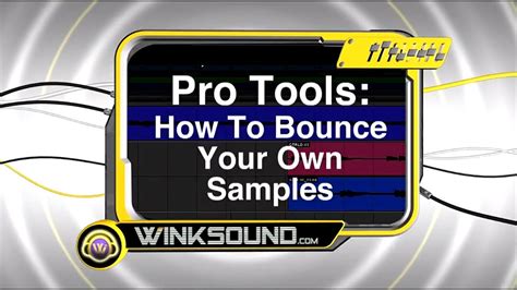 Pro Tools How To Bounce Your Own Samples Winksound Youtube