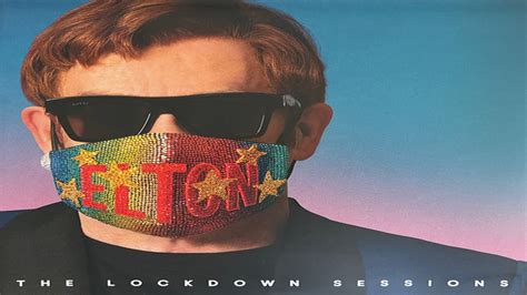 Elton John The Lockdown Sessions 2021 YouTube