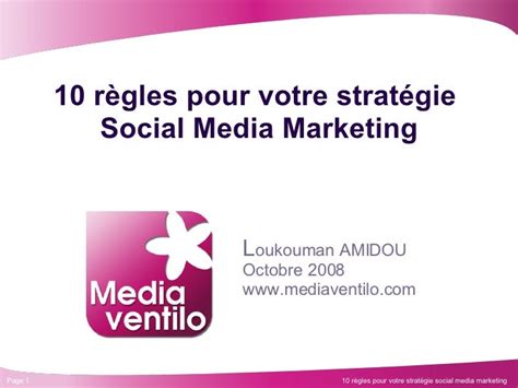 10 Régles Pour Votre Strategie Social Media Marketing