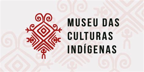 Museu Das Culturas Indigenas Produtor Eventos E Conteúdos Na Sympla