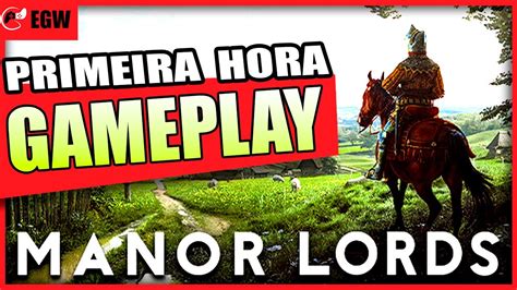 Jogando MANOR LORDS Acesso Antecipado Primeira Hora Da Gameplay