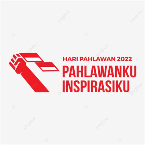 Gambar Logo Hari Pahlawan 2022 Pahlawan Hari Logo Hari Pahlawan 2022 Hari Pahlawan Nasional