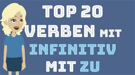 Top Verben Infinitiv Mit Zu Deutsch Lernen Infinitivs Tze A