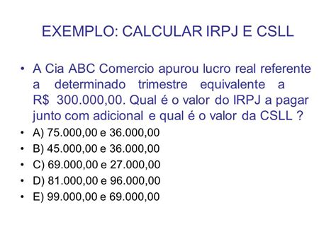 Exemplo De Calculo Irpj E Csll Lucro Presumido V Rios Exemplos