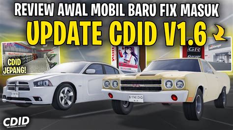 REVIEW MOBIL BARU UPDATE CDID V1 6 KEREN BANGET Car Driving