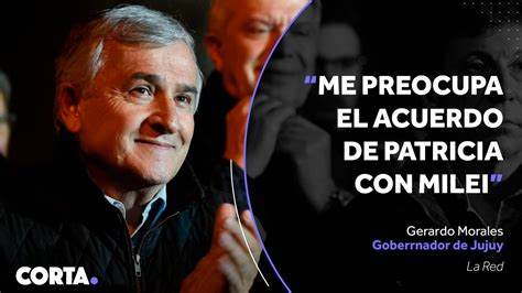 Corta on Twitter Gerardo Morales dijo que le reclamó a Patricia