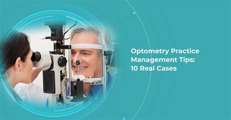 Optometry Practice Management Tips Real Cases For Revenue