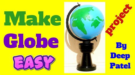 How To Make A Globe For School Project Model Making Kids Children Earth