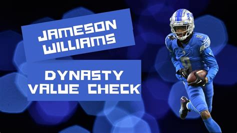 Dynasty Value Check Jameson Williams Youtube