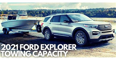 Towing Capacity Of 2022 Ford Explorer Xlt