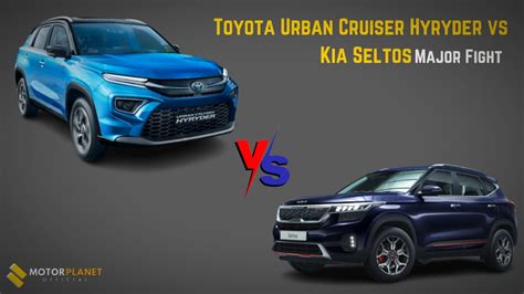 Toyota Urban Cruiser Hyryder Vs Kia Seltos Whats Your Pick