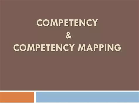 Ppt Competency Competency Mapping Powerpoint Presentation Free