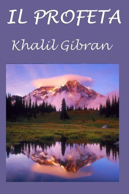 Il Profeta Con Testo Originale In Lingua Inglese By Kahlil Gibran