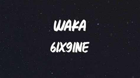 6ix9ine Waka Feat A Boogie Wit Da Hoodie [lyrics] Youtube