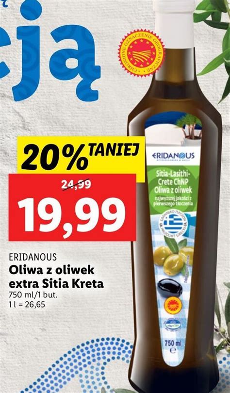 Promocja Oliwa Z Oliwek Krety Eridanous W Lidl