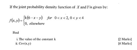 Solved If The Joint Probability Density Function Of X And Yis Given By