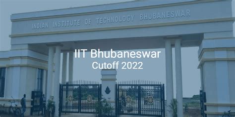 Iit Bhubaneswar Cutoff College Pravesh