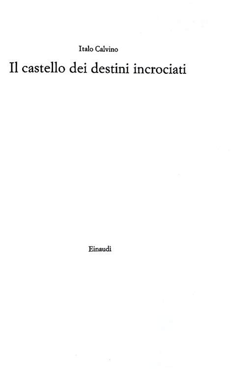 Italo Calvino Il Castello Dei Destini Incrociati Torino Einaudi