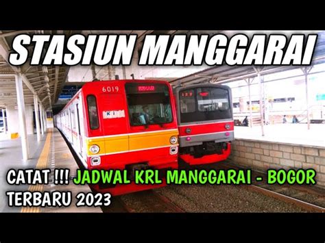 Harga Tiket Jadwal Krl Manggarai Bogor Terbaru Jadwal Kereta